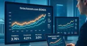 A Beginner’s Guide to Understanding FintechZoom.com Bonds